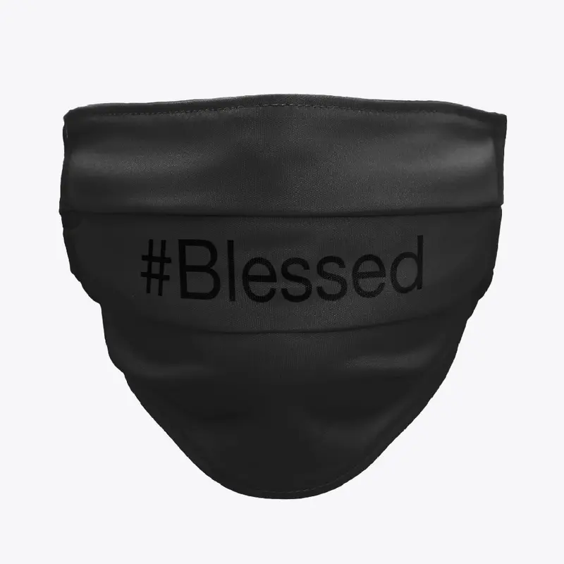 #Blessed Face Mask